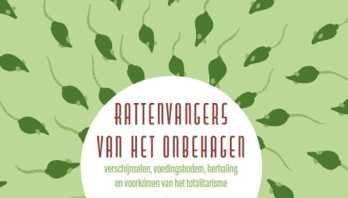 Boekrecensie: Rattenvangers van het onbehagen – Petra Bolhuis, Theo Meereboer, Gradus van Florestein